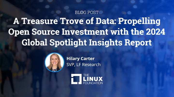 A Treasure Trove of Data: Propelling Open Source Investment with the 2024 Global Spotlight Insights Report