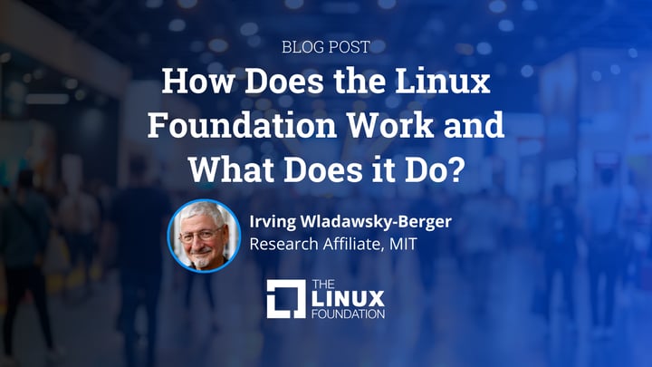 How Does the Linux Foundation Work and What Does it Do?