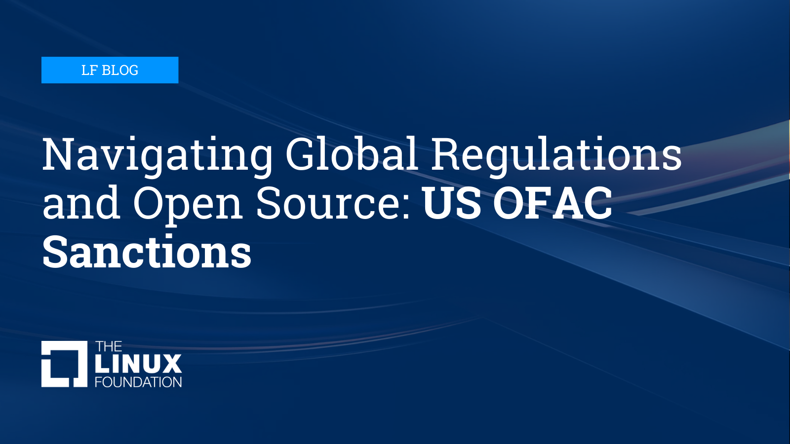 Navigating Global Regulations and Open Source: US OFAC Sanctions